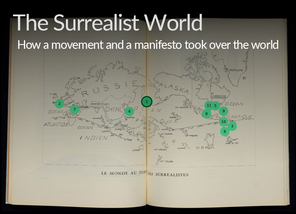 The Surrealist World: A collection of StoryMaps documenting how a movement and a manifesto took over the world