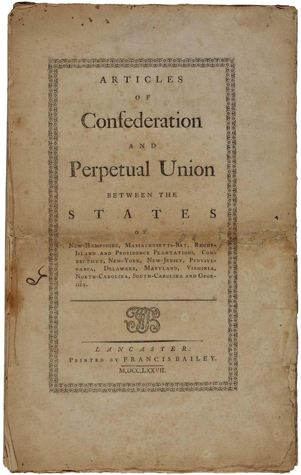 Image of title page for "Articles of Confederation and Perpetual Union Between the States of New-Hampshire, Massachusetts-Bay, Rhode-Island and Providence Plantations, Connecticut, New-York, New-Jersey, Pennsylvania, Delaware, Maryland, Virginia, North-Carolina, South-Carolina and Georgi"