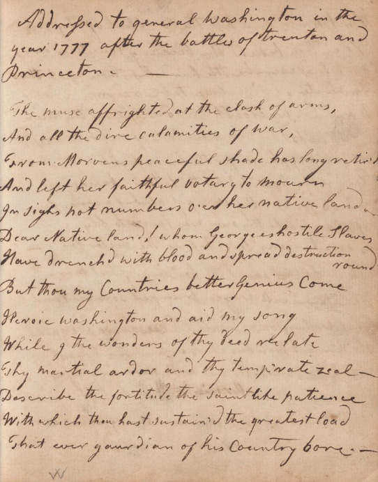 Image of page from "“Addressed to general Washington in the year 1777 after the battles of Trenton and Princeton.” Commonplace book titled Colonial and Revolutionary Poems, 1759-1777"