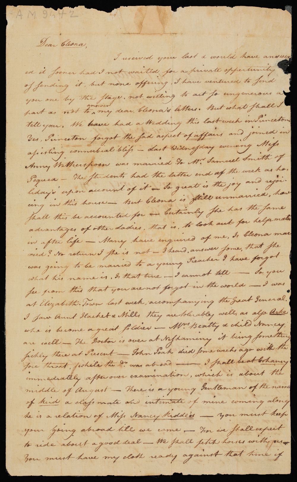 Two-page handwritten letter in brown ink on cream-colored paper with worn and torn edges. Addressed "Dear Cleona," the letter describes recent events in Princeton, including the marriage of Ann Witherspoon to Samuel Smith, the students' holiday and celebrations, family news, and plans for future visits. The correspondence offers a glimpse into the social life of the College of New Jersey community during the Revolutionary era.